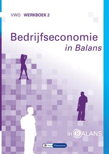 9789462871908 - Bedrijfseconomie in balans vwo werkboek 2