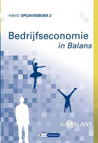 9789462871991 - Bedrijfseconomie in balans havo opgavenboek 2