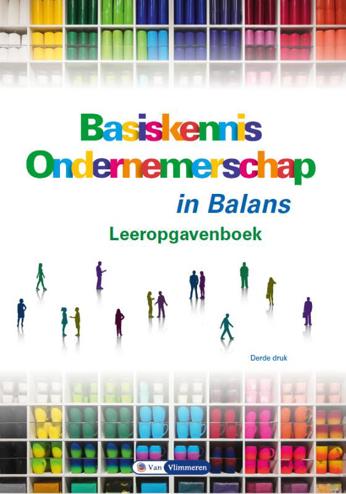 9789462874657 - Basiskennis ondernemerschap in balans leeropgavenboek