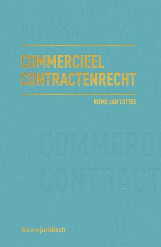 9789462905313 - Commercieel Contractenrecht Deel I: totstandkoming en inhoud