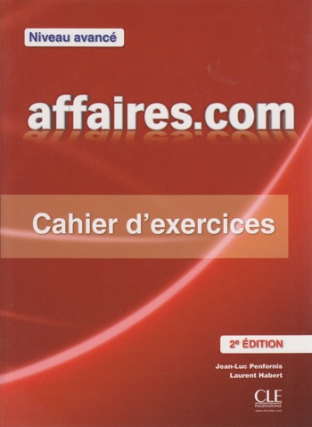 9789462932593 - Affaires.com 2e édition - Niveau avancé Cahier D'Exercices