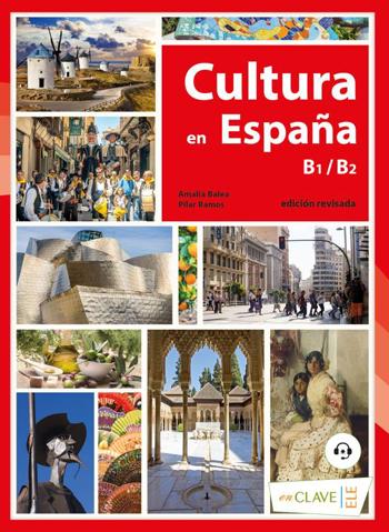 9789462934108 - Cultura en españa B1-B2 libro con solucionario + online MP3