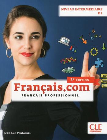 9789462939745 - Français.com - 3e édition - niveau intermédiaire livre de l'élève