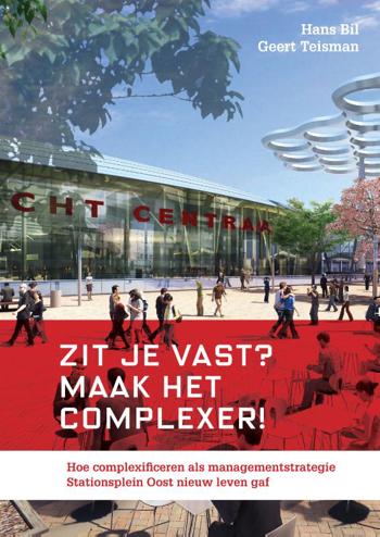 9789463011587 - Zit je vast? Maak het complexer!