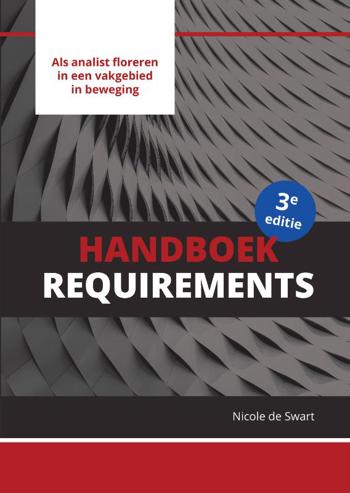 9789463013994 - Handboek Requirements: Als analist floreren in een vakgebied in beweging