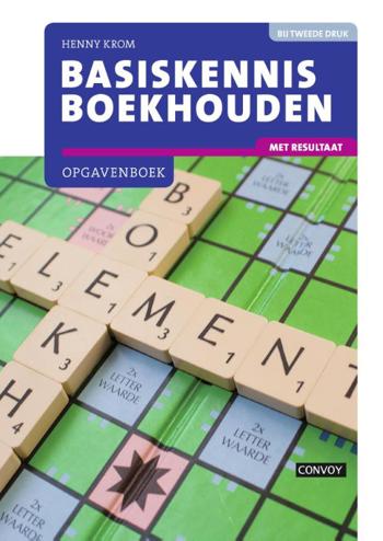 9789463170291 - Basiskennis Boekhouden met resultaat Opgavenboek