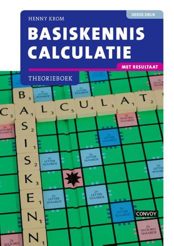 9789463171571 - Basiskennis Calculatie met resultaat Theorieboek