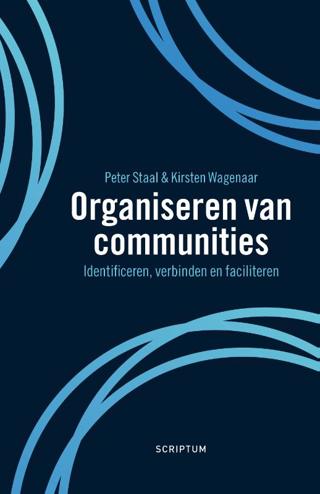 9789463191982 - Organiseren van communities: Identificeren, verbinden en faciliteren