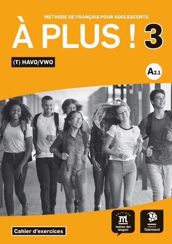 9789463250665 - A plus ! 3 werkboek (t) havo/vwo