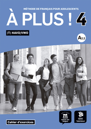 9789463251242 - A plus ! 4 digitaal cahier d'exercices (t) havo/vwo