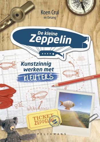 9789463371261 - De kleine zeppelin: Kunstzinnig werken met kleuters