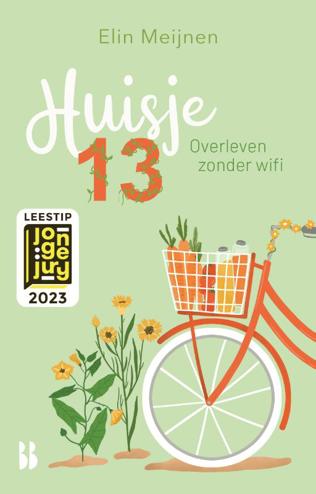 9789463493703 - Huisje 13 - Overleven zonder wifi