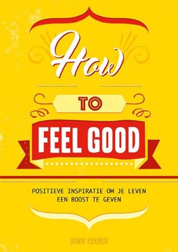 9789463540858 - How to feel good