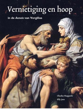 9789463640367 - Vernietiging en hoop in de Aeneis van Vergilius CE Latijn 2020
