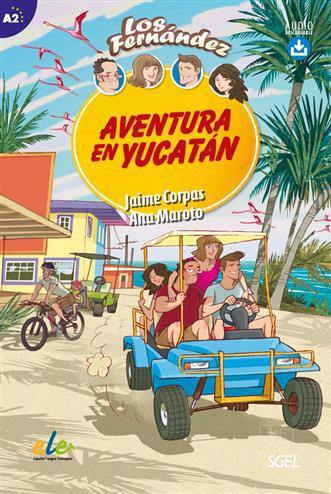 9789463921244 - Los Fernández A2: Aventura en Yucatán libro + descarga MP3