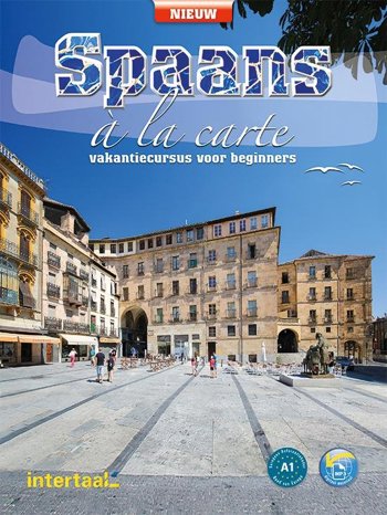 9789463924603 - Spaans a la carte - nieuw tekst-/werkboek