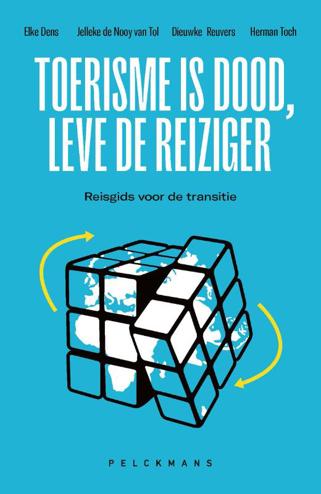 9789464016086 - Toerisme is dood, leve de reiziger