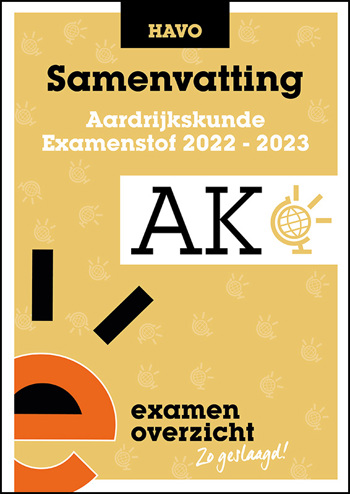 9789464380187 - Samenvatting Examenstof Aardrijkskunde HAVO 2022-2023