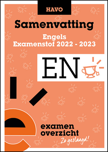 9789464380231 - Samenvatting Examenstof Engels HAVO 2022-2023