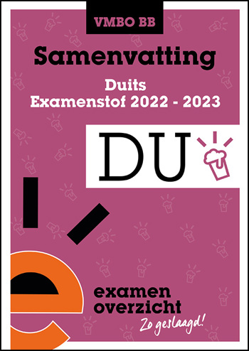 9789464380347 - Samenvatting Examenstof Duits VMBO BB 2022-2023