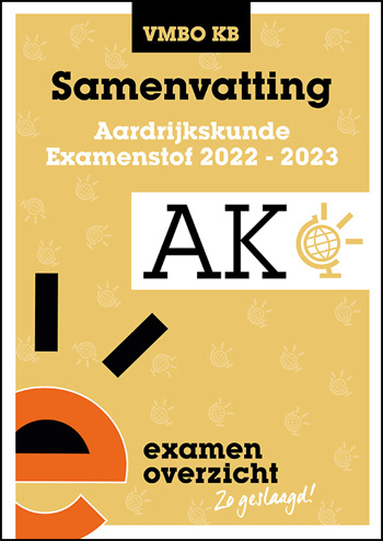 9789464380439 - Samenvatting Examenstof Aardrijkskunde VMBO KB 2022-2023
