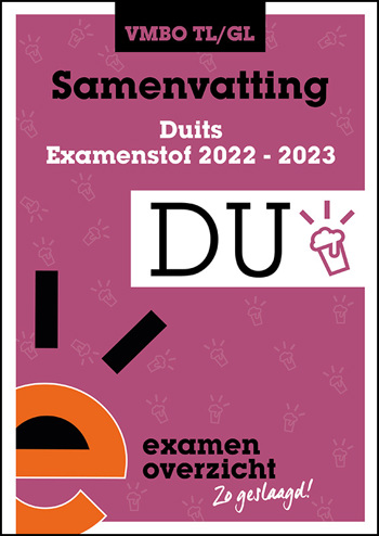 9789464380569 - Samenvatting Examenstof Duits VMBO TL/GL 2022-2023
