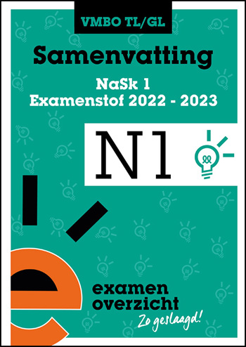9789464380620 - Samenvatting Examenstof NaSk1 VMBO TL/GL 2022-2023