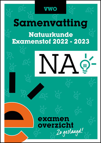 9789464380750 - Samenvatting Examenstof Natuurkunde VWO 2022-2023