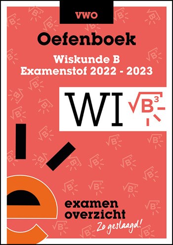 9789464381078 - Oefenboek Examenstof Wiskunde B VWO 2022-2023