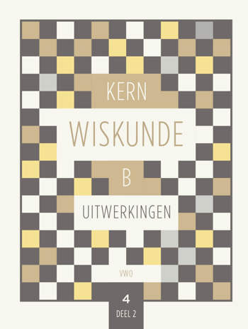 9789464420814 - KERN Wiskunde uitwerkingenboek vwo 4 wiskunde B deel 2