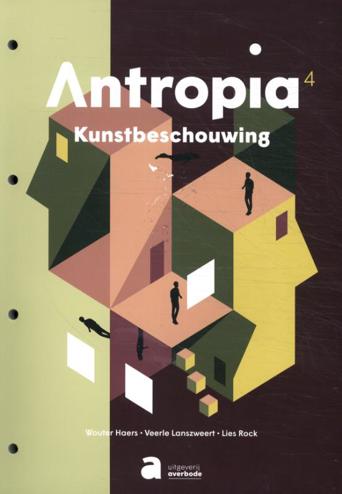 9789464451689 - Antropia 4 Kunstbeschouwing HW lwkbk (+ digi oefenplatform)