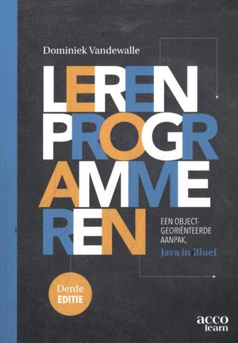 9789464673210 - Leren programmeren - Een objectgeoriënteerde aanpak, Java in BlueJ