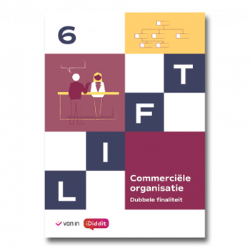 9789464704709 - Lift 6 D/A commerciële organisatie leerwerkboek (+ iDiddit)