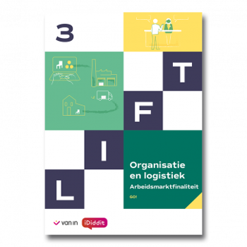 9789464706796 - Lift 3 A GO! (Organisatie en logistiek) lwb deel A (ed 2024) (incl iDiddit)