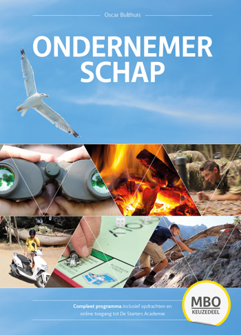 9789490085810 - Ondernemerschap - Compleet programma met boek inclusief opdrachten en online toegang tot De Starters Academie voor het MBO Keuzedeel Ondernemerschap