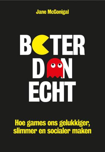 9789490574406 - Beter dan echt hoe games ons gelukkiger, slimmer en socialer maken