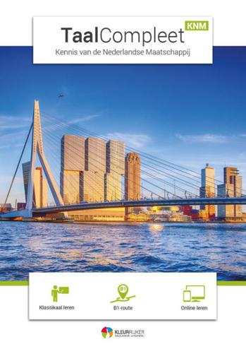 9789490807825 - TaalCompleet KNM B1-route Kennis van de Nederlandse Maatschappij