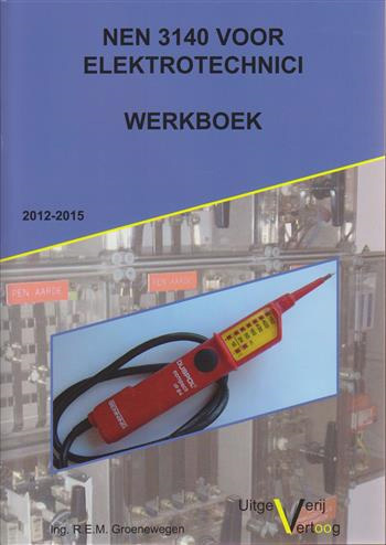 9789491046001 - NEN 3140 voor elektrotechnici werkboek
