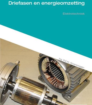9789491046643 - Elektrotechniek - Driefasen en energieomzetting