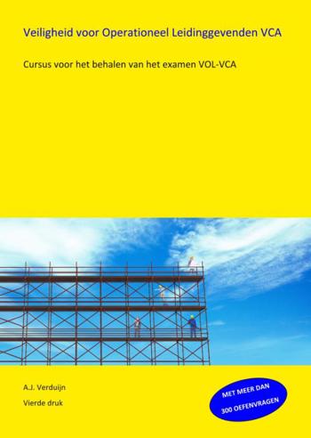 9789491595110 - Veiligheid voor Operationeel Leidinggevenden VOL-VCA