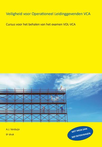 9789491595424 - Veiligheid voor Operationeel Leidinggevenden VOL-VCA