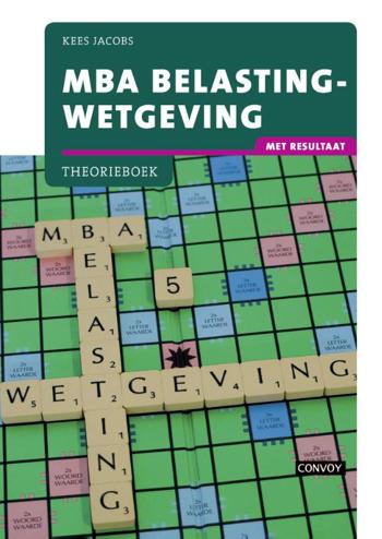 9789491725777 - MBA Belastingwetgeving met resultaat 15/16 Theorieboek