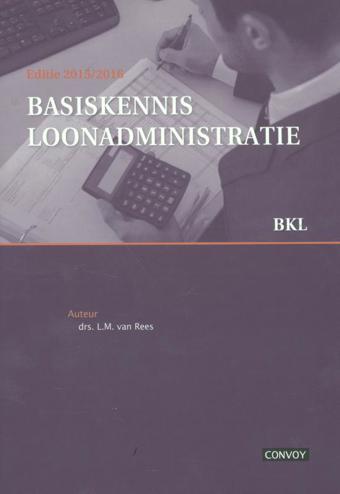 9789491725876 - Basiskennis Loonadministratie 2015-2016