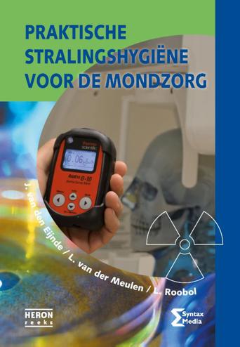9789491764400 - Praktische stralingshygiene voor de mondzorg