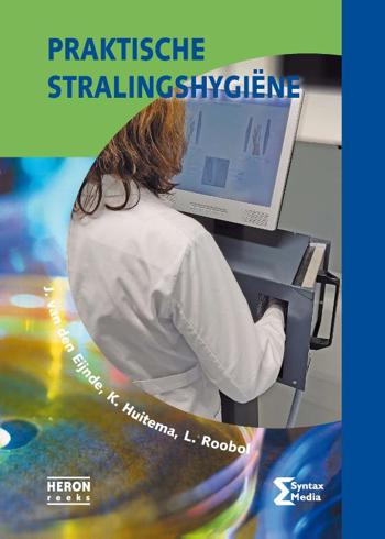 9789491764523 - Praktische stralingshygiene