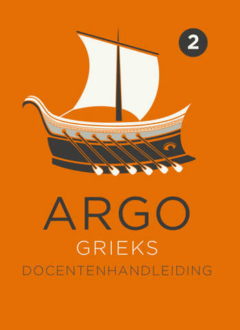 9789492000170 - ARGO Grieks docentenhandleiding bij hulpboek 2 onderbouw