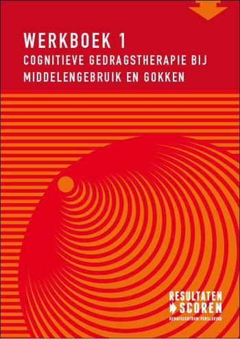 9789492121097 - Werkboek 1 cogn. gedragtherapie bij middele gebruik en gokken