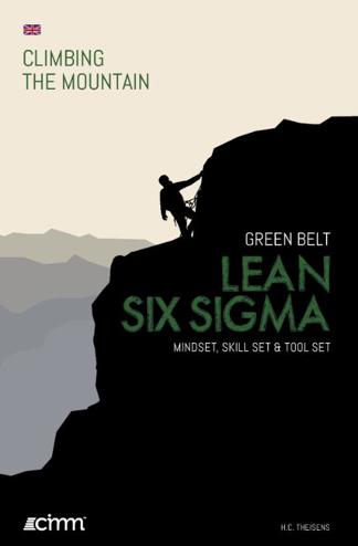 9789492240323 - Lean Six Sigma Green Belt: Mindset, Skill set & tool set