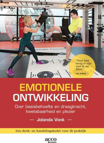 9789492398437 - Emotionele ontwikkeling: over basisbehoefte en draagkracht, kwetsbaarheid en plezier
