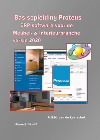 9789492518118 - Basisopleiding Proteus ERP-software voor de Meubel- & Interieurbranche versie 2020